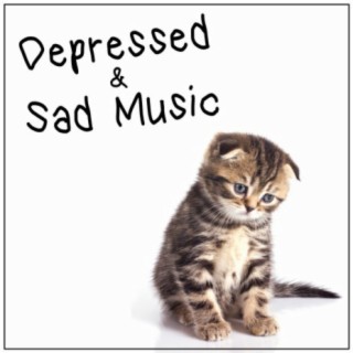 Depressed and Sad Music