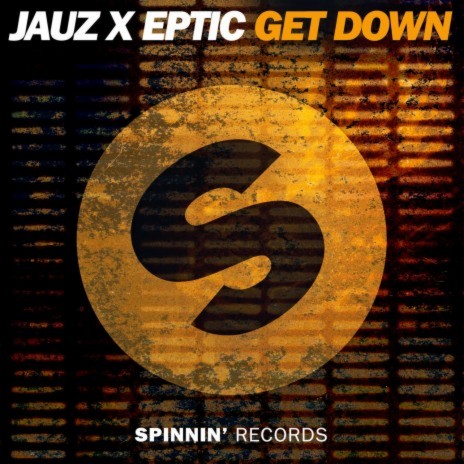 Get Down (Extended Mix) ft. Eptic | Boomplay Music