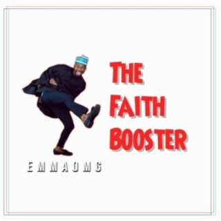 The Faith Booster