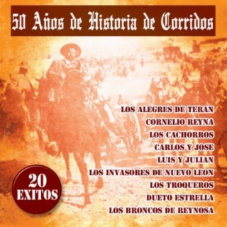 50 A–os de Historia de Corridos
