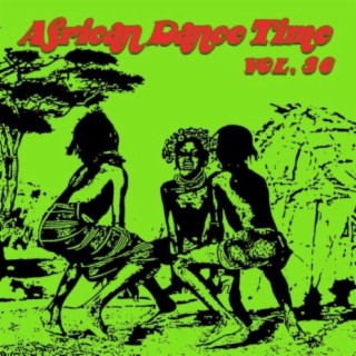 African Dance Time Vol, 36
