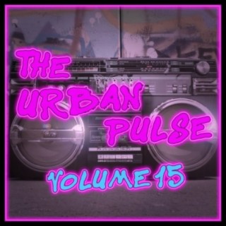 The Urban Pulse, Vol. 15