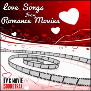 Love Songs From Romance Movies
