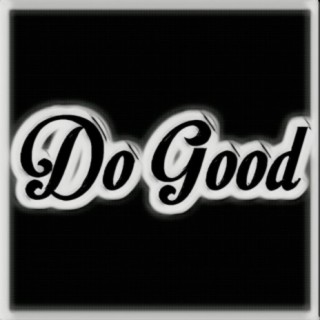 Do Good