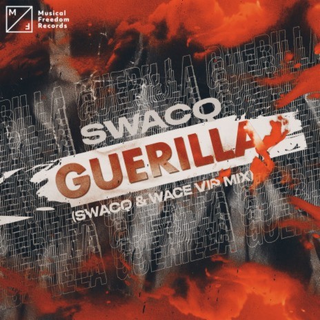 Guerilla (SWACQ & Wace VIP Mix) | Boomplay Music