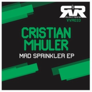 Mad Sprinkler EP