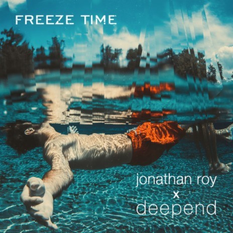 Freeze Time ft. Deepend | Boomplay Music