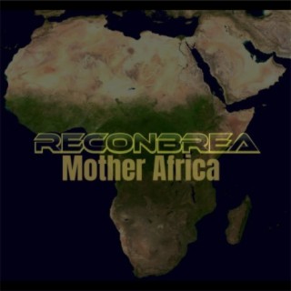 Mother Africa Reconbrea