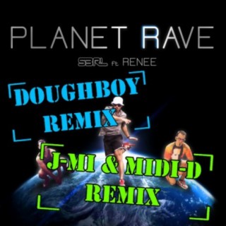 Planet Rave (J-Mi & Midi-D Remix) lyrics | Boomplay Music