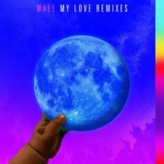 My Love (feat. Major Lazer, WizKid, Dua Lipa) (Remixes)