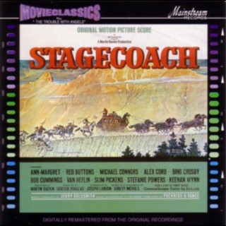 Stagecoach/The Trouble With Angels