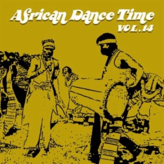 African Dance Time Vol, 14