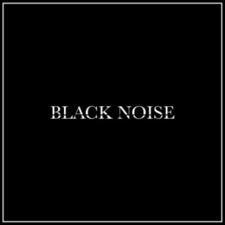 Black Noise