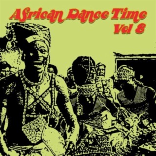 African Dance Time Vol, 8