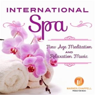 International Spa: New Age Meditation & Relaxation Music
