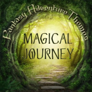 Magical Journey: Fantasy Adventure Themes