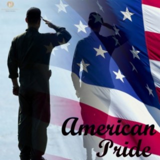 American Pride: Patriotic Songs of the USA