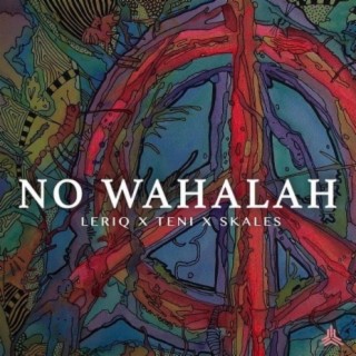 No Wahalah | Boomplay Music