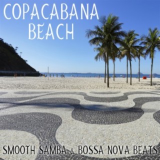 Copacabana Beach: Smooth Samba & Bossa Nova Beats