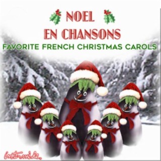 Noel en Chansons: Favorite French Christmas Carols