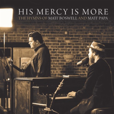 His Mercy Is More ft. Matt Papa | Boomplay Music