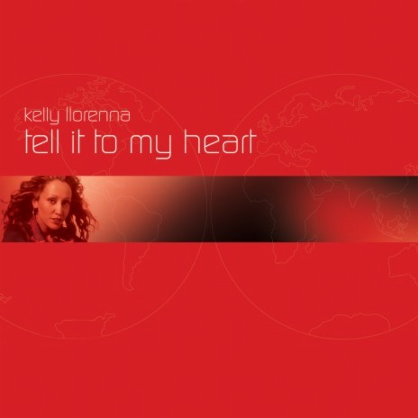 Tell It To My Heart | Boomplay Music