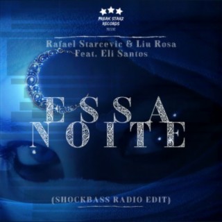 Essa Noite (feat. Eli Santos) (Shockbass Radio Edit)