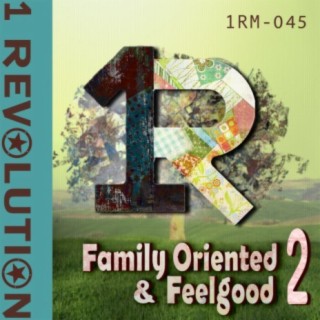 Family Oriented and Feel Good, Vol. 2