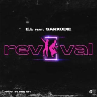 Revival ft Sarkodie lyrics | Boomplay Music