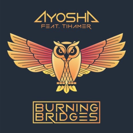 Burning Bridges (feat. Tihamer) [Club Edit] | Boomplay Music