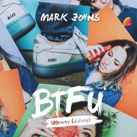 BTFU (Mommy Issues) | Boomplay Music