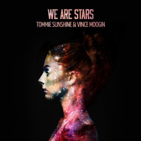 We Are Stars (Radio Edit) ft. Vince Moogin