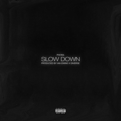 Slow Down | Boomplay Music