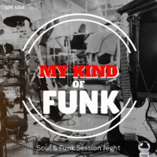 My Kind of Funk Soul & Funk Session Night