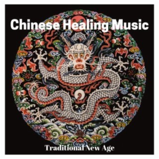 Chinese Healing Music: Traditional New Age