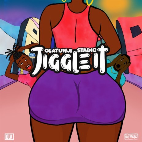 Jiggle It ft. stadic | Boomplay Music