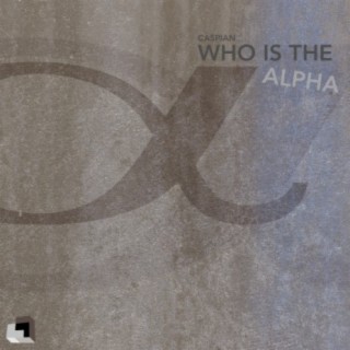 Who Is The Alpha