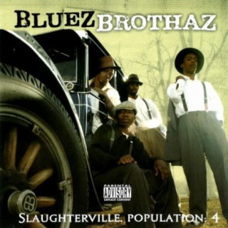 Bluez Brothaz