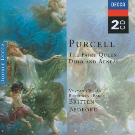 Purcell: Dido and Aeneas - Realised: Imogen Holst & Benjamin Britten - Act 2: "Stay, Prince, and hear great Jove's command" ft. The London Opera Chorus, Aldeburgh Festival Strings & Steuart Bedford | Boomplay Music