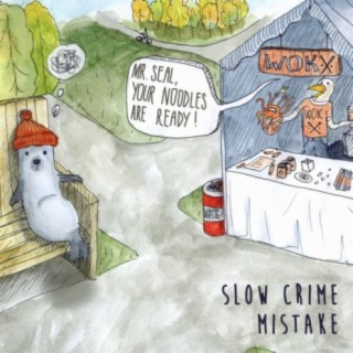 Slow Crime