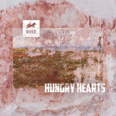 Hungry Hearts | Boomplay Music