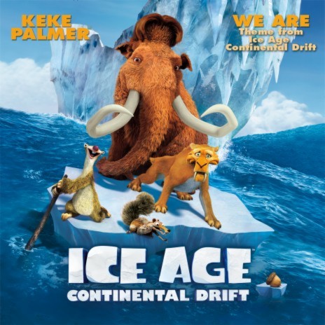 We Are (From "Ice Age: Continental Drift"/Theme) | Boomplay Music