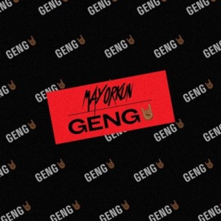 Geng lyrics | Boomplay Music