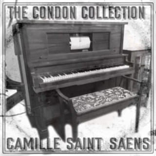 The Condon Collection: Camille Saint-Saëns