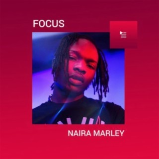 Focus: Naira Marley