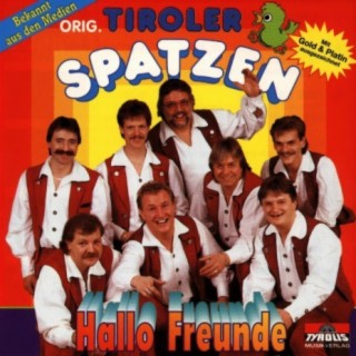 Original Tiroler Spatzen