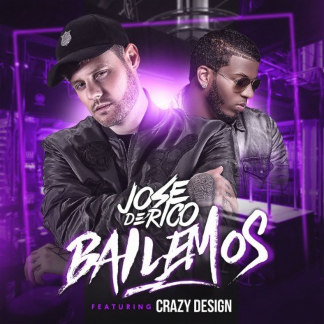 Bailemos (feat. Crazy Design) | Boomplay Music