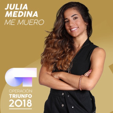 Me Muero (Operación Triunfo 2018) | Boomplay Music