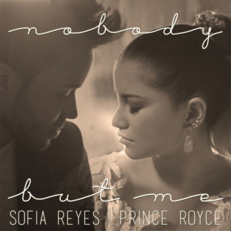 Nobody but Me ft. Prince Royce | Boomplay Music