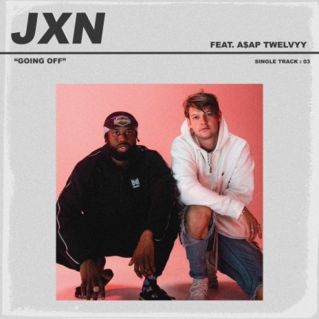 Going Off (feat. A$AP Twelvyy) | Boomplay Music